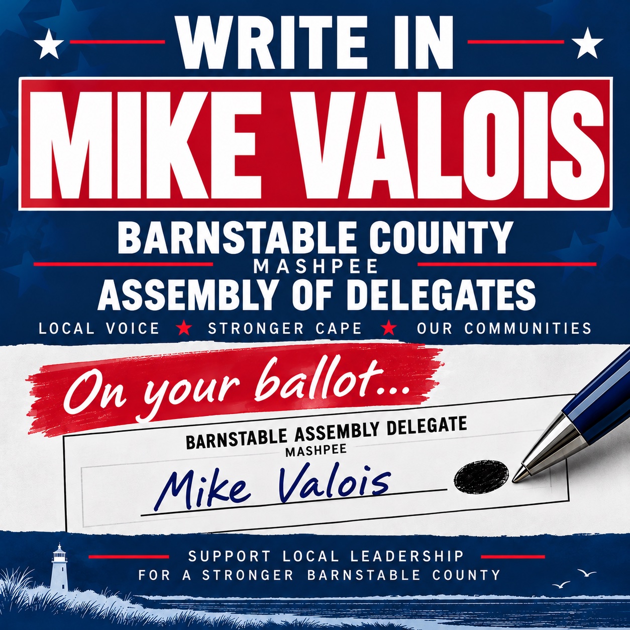 Write in Mike Valois for Barnstable County Assembly of Delegates, Mashpee -- sample ballot line