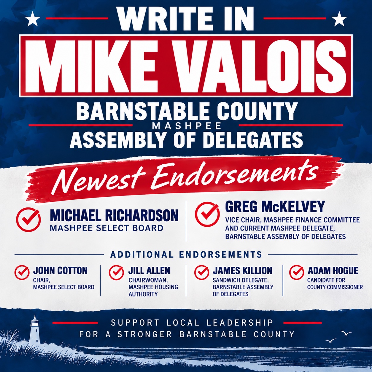 Mike Valois endorsements: Michael Richardson, Greg McKelvey, John Cotton, Jill Allen, James Killion, Adam Hogue